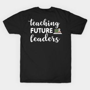 Teaching Future Leaders T-Shirt